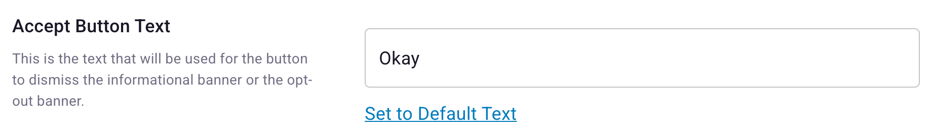 Accept Button Text setting with a text field containing "Okay"