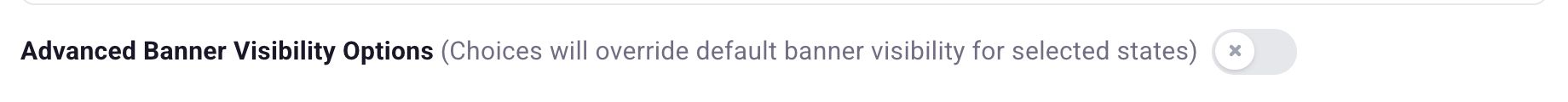 Advanced Banner Visibility Options label with a toggle