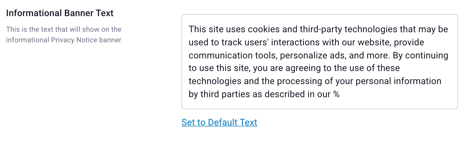 Informational Banner Text setting with a multi-line text area of default copy