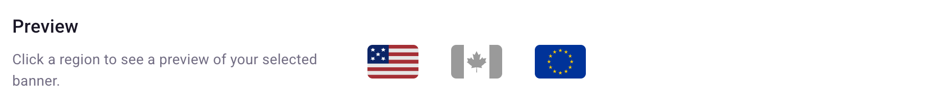 Preview setting with clickable US, Canada, and EEA/UK/CH flags